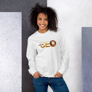 I Am The CEO Unisex Sweatshirt